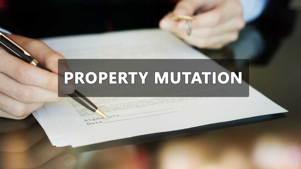 Mutation of Property: Process and Required Documen...